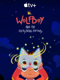 Wolfboy et la fabrique de l'étrange saison 1